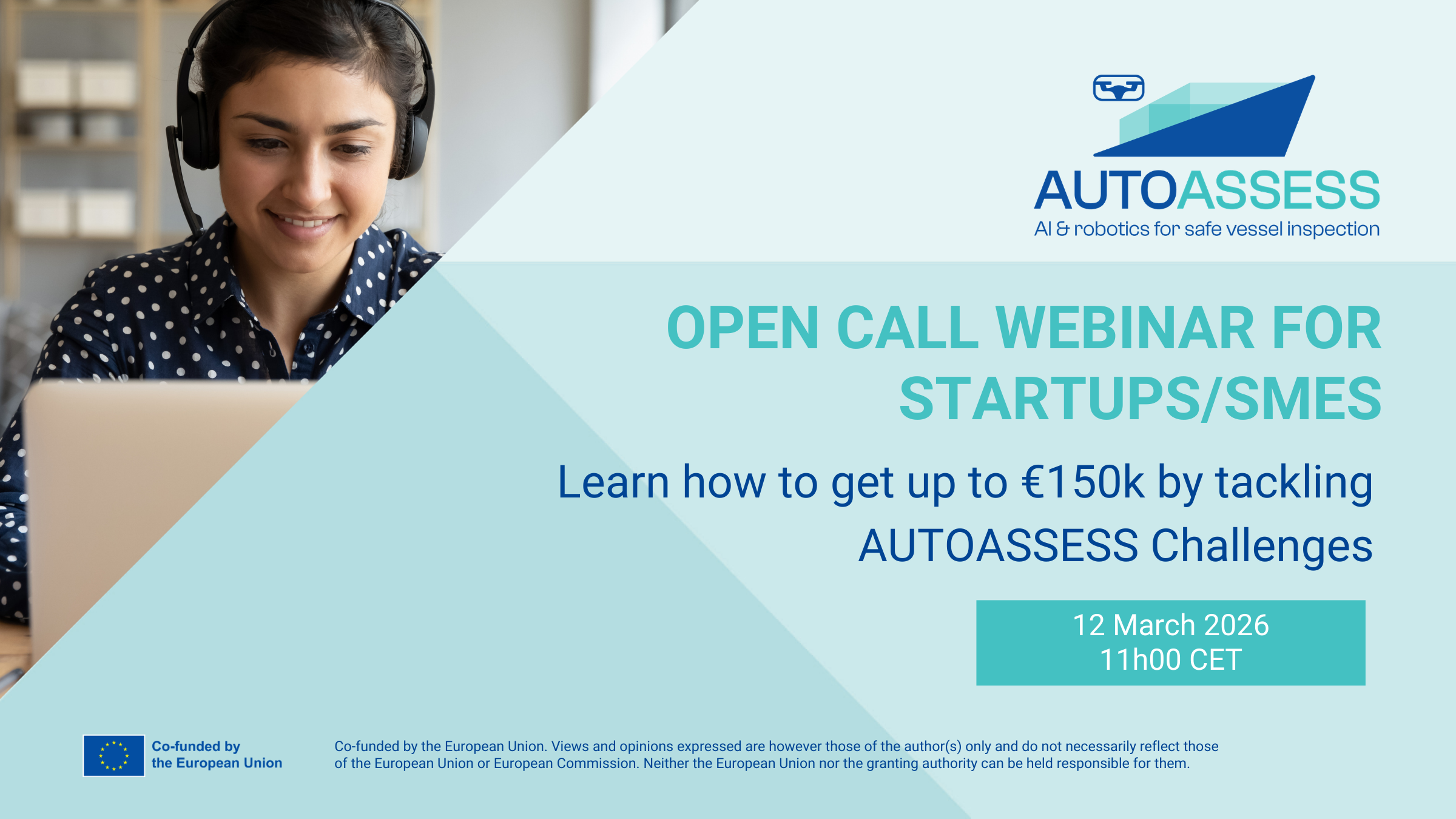 Promotional banner for an AUTOASSESS webinar titled “Open Call Webinar for Startups/SMEs,” inviting participants to learn how to obtain up to €150k by tackling AUTOASSESS challenges, scheduled for 12 March 2026 at 11:00 CET, with EU co-funding indicated.